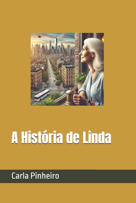 A História de Linda - Carla Pinheiro