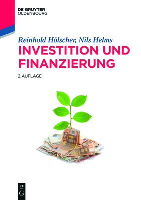 Investition und Finanzierung - Reinhold Hölscher