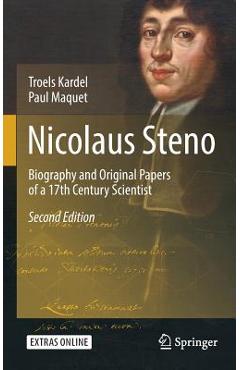 Coperta cărții 'Nicolaus Steno: Biography and Original Papers of a 17th Century Scientist - Troels Kardel'