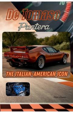 Coperta cărții 'De Tomaso Pantera: The Italian-American Icon - Todd Bandel'