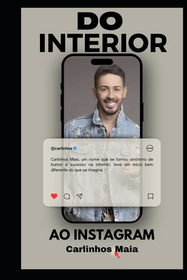 Do Interior ao Instagram: A História de Carlinhos Maia - Alisson Almeida