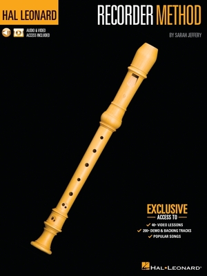 Hal Leonard Recorder Method by Sarah Jeffery - Book with 200+ Audio Demo & Backing Tracks & 40+ Video Lessons Included - Sarah Jeffery
