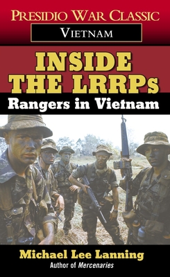 Inside the Lrrps: Rangers in Vietnam - Michael Lee Lanning