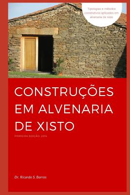 Construções em Alvenaria de Xisto - Daniel V. Oliveira