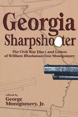 Georgia Sharpshooter - George Montgomery