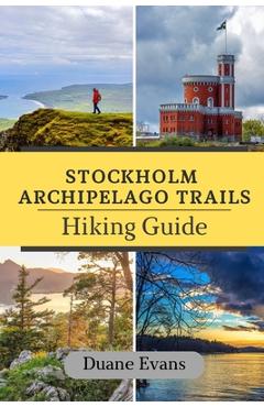 Poza produsului Stockholm Archipelago Trail Hiking Guide - Duane Evans