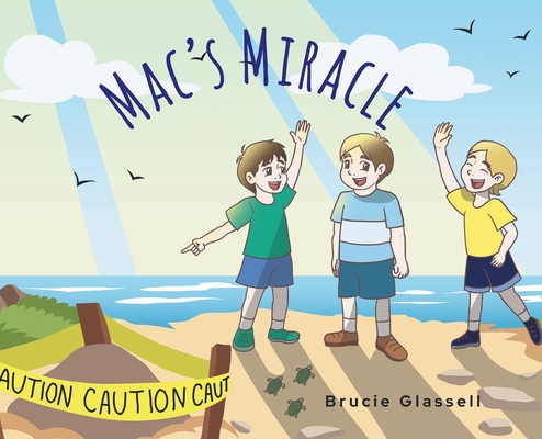 Coperta cărții 'Mac's Miracle - Brucie Glassell'