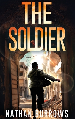 The Soldier - Nathan Burrows