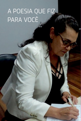A Poesia Que Fiz Para Voc - Nilda Carvalho