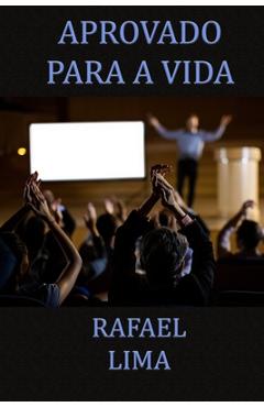 Poza produsului Aprovado para a vida - Rafael Henrique Dos Santos Lima