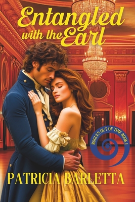 Coperta cărții 'Entangled with the Earl: Rogues Out of Time, Book 1 - Patricia Barletta'