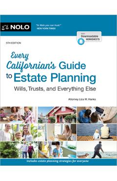 Poza produsului Every Californian's Guide to Estate Planning: Wills, Trust & Everything Else - Liza W. Hanks