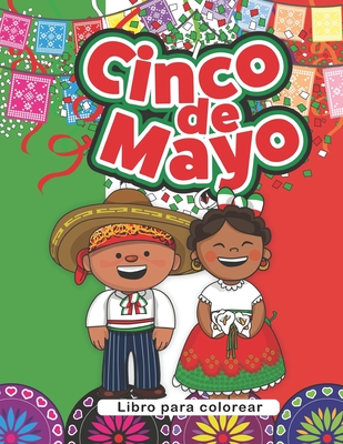 Cinco de Mayo: Libro para colorear - Rocío González Cuéllar