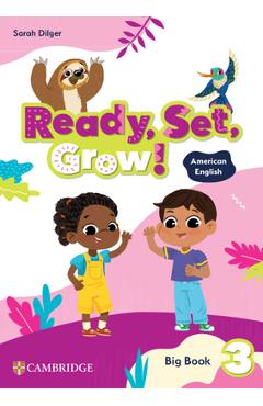 Poza produsului Ready, Set, Grow! Level 3 Big Book American English - Sarah Dilger