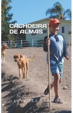 Coperta cărții 'Cachoeira de Almas: e outras histórias - Davilmar Santos'