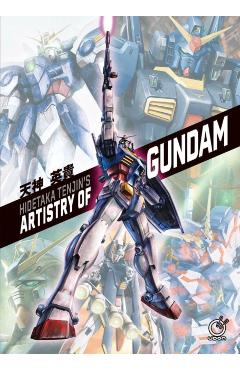Hidetaka Tenjin's Artistry of Gundam - Hidetaka Tenjin
