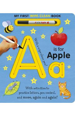 Coperta cărții 'A is for Apple Wipe-Clean: My First Wipe-Clean Book -'