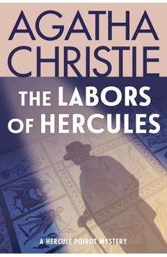 Coperta cărții 'The Labors of Hercules: A Hercule Poirot Mystery - Agatha Christie'