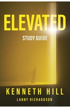 Poza produsului Elevated: Study Guide - Kenneth Hill