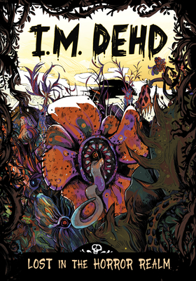 Lost in the Horror Realm - I. M. Dehd