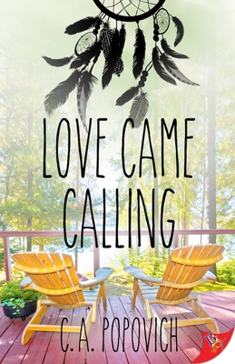 Love Came Calling - C. A. Popovich