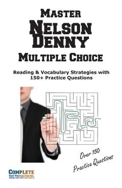 Coperta cărții 'Nelson Denny Multiple Choice Mastery: Reading & Vocabulary Strategies with 150+ Practice Questions -'