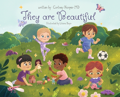 They are Beautiful - Cortney Harper