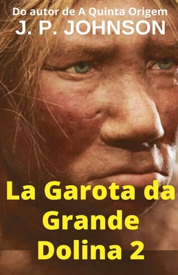 La Garota da Grande Dolina 2 - J. P. Johnson