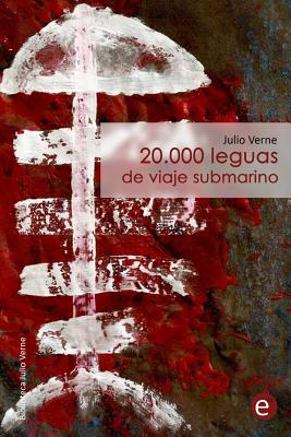 20.000 leguas de viaje submarino - Ruben Fresneda