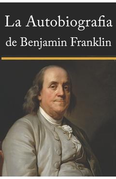 Coperta cărții 'Autobiografia de Benjamin Franklin - Mateus Vento'