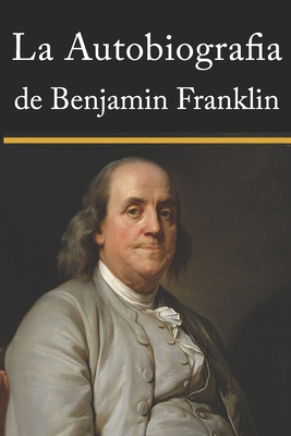 Coperta cărții 'Autobiografia de Benjamin Franklin - Mateus Vento'