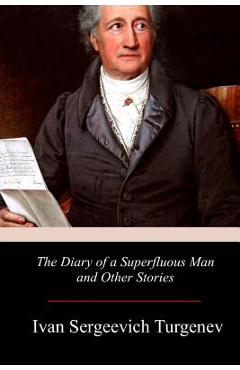 Poza produsului The Diary of a Superfluous Man and Other Stories - Constance Garnett