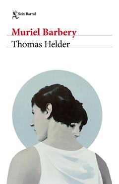 Coperta cărții 'Thomas Helder (Novela / A Novel) - Muriel Barbery'