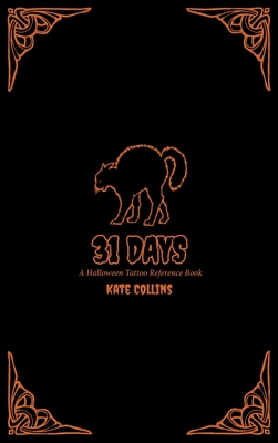 31 Days: A Halloween Tattoo Reference Book - Kate Collins