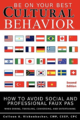 Be on Your Best Cultural Behavior - Colleen A. Rickenbacher