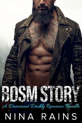 BDSM Story: Dominant Daddy Romance Bundle - Nina Rains