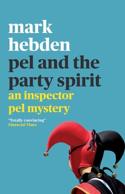 Pel and the Party Spirit - Mark Hebden