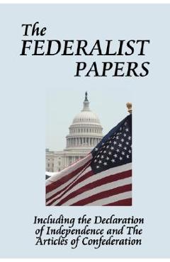 Coperta cărții 'The Federalist Papers - Alexander Hamilton'