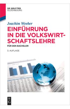 Poza produsului Einführung in die Volkswirtschaftslehre - Joachim Weeber