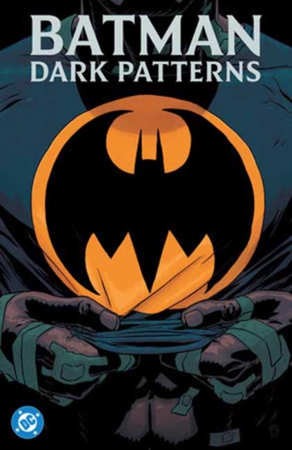 Coperta cărții 'Batman: Dark Patterns - Dan Watters'
