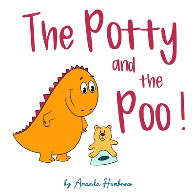The Potty and The Poo! - Amanda Hembrow