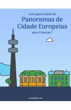 Coperta cărții 'Livro para Colorir de Panoramas de Cidade Europeias para Crianças 7 - Nick Snels'