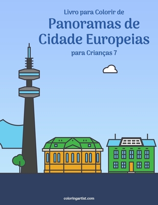 Livro para Colorir de Panoramas de Cidade Europeias para Crianças 7 - Nick Snels