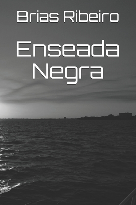 Enseada Negra - Brias Ribeiro