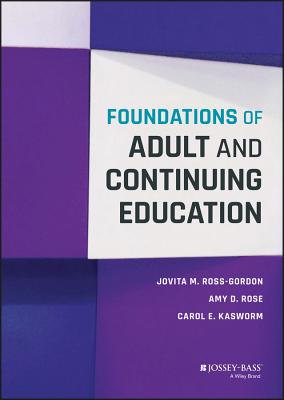 Foundations of Adult and Continuing Education - Jovita M. Ross-gordon