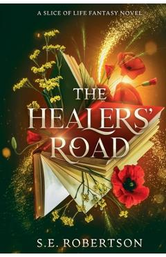 Coperta cărții 'The Healers' Road - S. E. Robertson'