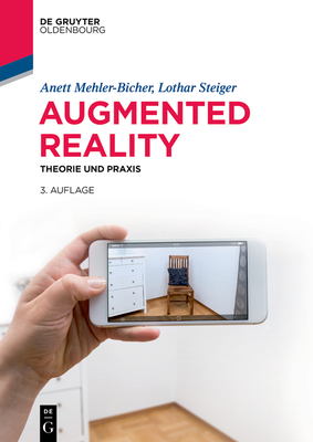 Augmented Reality: Theorie Und PRAXIS - Anett Mehler-bicher