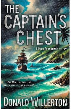 Coperta cărții 'The Captain's Chest: A YA Mystery Adventure - Donald Willerton'