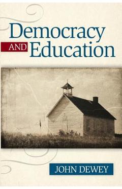 Coperta cărții 'Democracy And Education - John Dewey'
