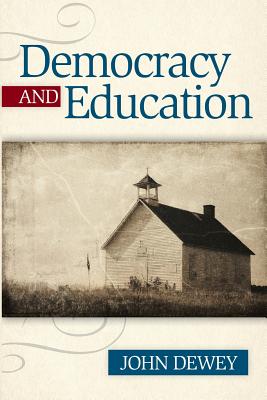 Democracy And Education - John Dewey